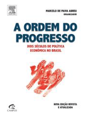 A Ordem do Progresso