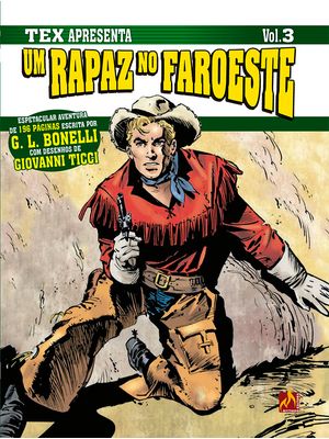 Tex Apresenta: Um Rapaz no Faroeste Vol. 3 - Formato Italiano: a Cidade do Sol