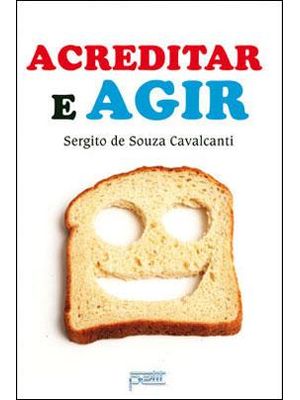 Acreditar e Agir