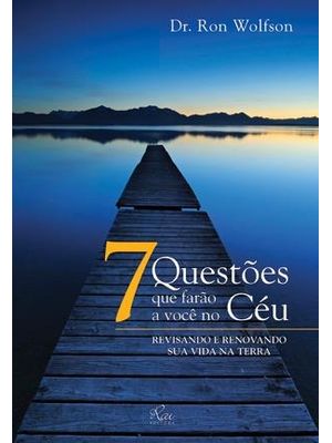 7 Questoes Que Farão a Voce no Ceu