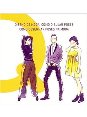 Diseño de Moda. Como Dibujar Poses - Como Desenhar Poses na Moda