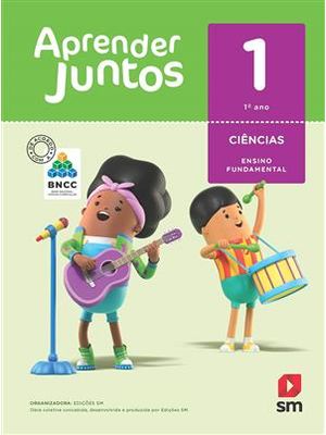 Aprender Juntos - Ciencias - 1º Ano