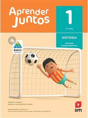 Aprender Juntos - História - 1º Ano