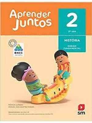 Aprender Juntos - Historia - 2° Ano