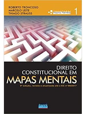 Direito Constitucional em Mapas Mentais - Vol. 1