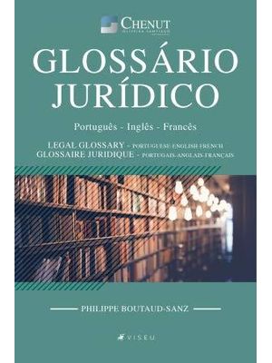 Glossario Juridico - Português - Inglês - Francês