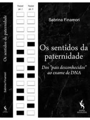 Os Sentidos da Paternidade