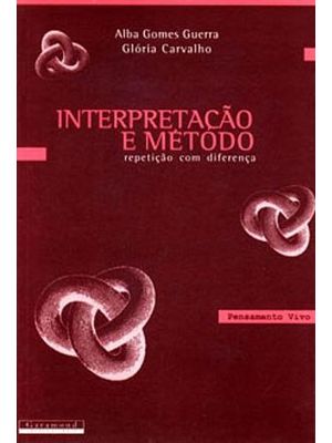 Interpretação e Metodo - Repetição com Diferença