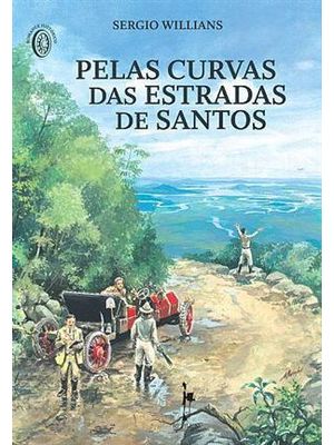 Pelas Curvas das Estradas de Santos