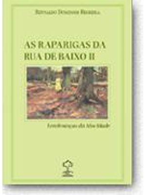 As Raparigas da Rua de Baixo Ii