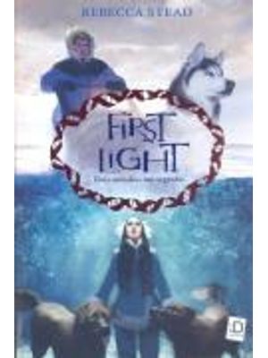 First Light - Dois Mundos, Um Segredo