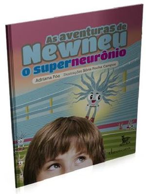 As Aventuras de Newneu - o Super Neuronio