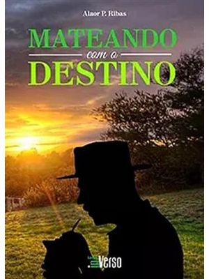Mateando com o Destino