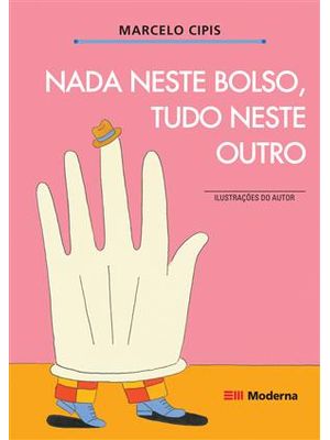 Nada Neste Bolso, Tudo Neste Outro