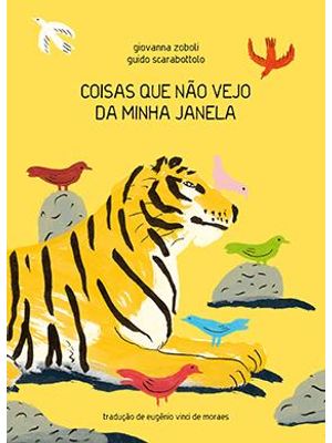 Coisas Que Não Vejo da Minha Janela