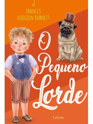 O Pequeno Lord- Frances Hodgson Burnett