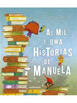 Mil e Uma Historias de Manuela, as