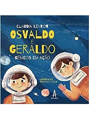 Osvaldo e Geraldo, Gemeos em Ação