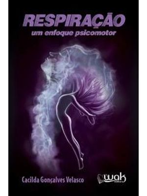 Respiração:Um Enfoque Psicomotor