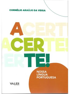 Acerte: Nossa Língua Portuguesa