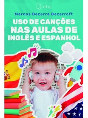Uso de Canções nas Aulas de Inglês e Espanhol