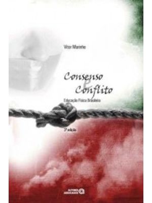 Consenso e Conflito: Educação Física Brasileira