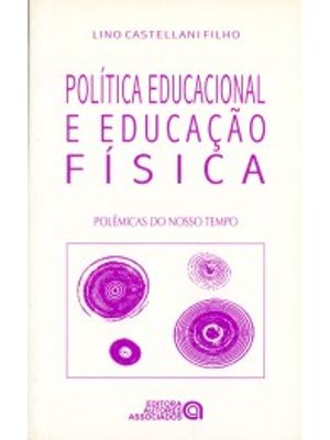 Política Educacional e Educação Física
