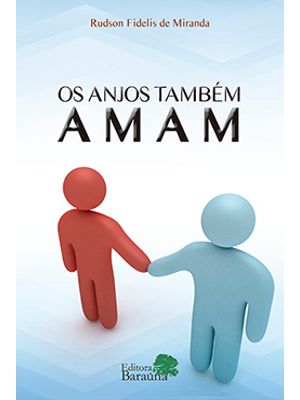 Os Anjos Também Amam