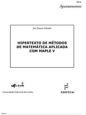 Hipertexto de Métodos de Matemática Aplicada com Maple V