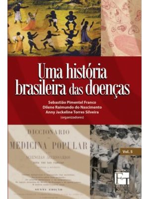 Uma História Brasileira das Doenças