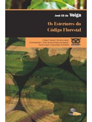 Os Estertores do Código Florestal