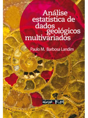 Análise Estatística de Dados Geológicos Multivariados