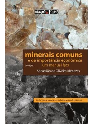Minerais Comuns e de Importância Econômica: Um Manual Fácil