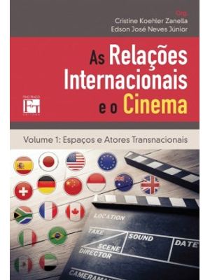 As Relações Internacionais e o Cinema: Espaços e Atores Transnacionais