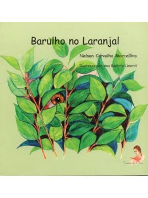 Barulho no Laranjal
