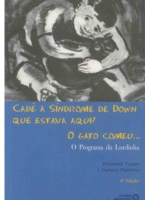 Cadê a Síndrome de Down Que Estava Aqui? o Gato Comeu...: o Programa da Lurdinha