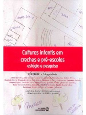 Culturas Infantis em Creches e Pré-Escolas: Estágio e Pesquisa