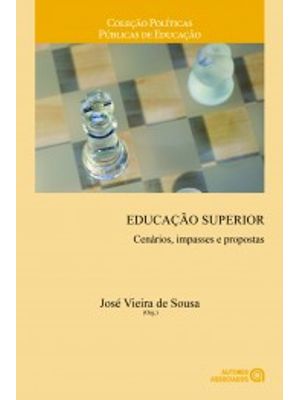 Educação Superior: Cenários, Impasses e Propostas