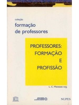 Professores: Formação e Profissão