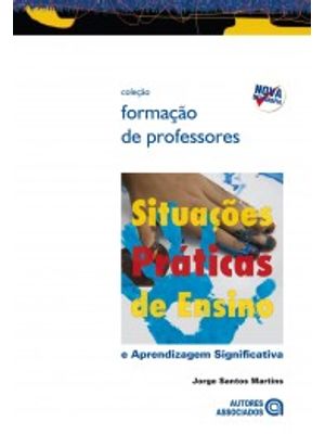 Situações Práticas de Ensino e Aprendizagem Significativa