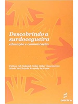 Descobrindo a Surdocegueira: Educação e Comunicação