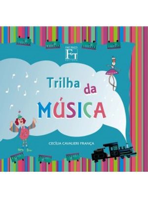 Trilha da Música