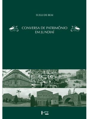 Conversa de Patrimônio em Jundiaí