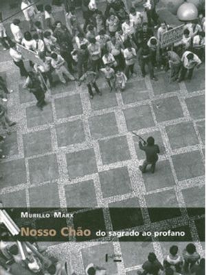 Nosso Chão: do Sagrado Ao Profano