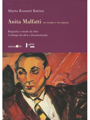 Anita Malfatti no Tempo e no Espaço - 2 Volumes