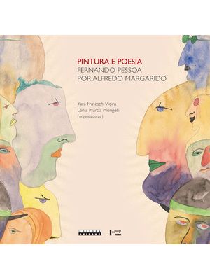 Pintura e Poesia: Fernando Pessoa por Alfredo Margarido