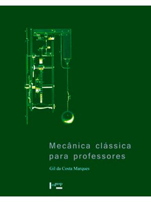 Mecânica Clássica para Professores