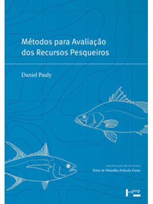 Métodos para Avaliação dos Recursos Pesqueiros