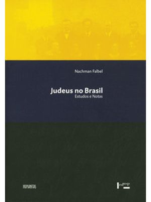 Judeus no Brasil: Estudos e Notas