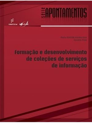 Formação e Desenvolvimento de Coleções de Serviços de Informação